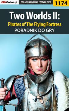 ebook Two Worlds II: Pirates of The Flying Fortress - poradnik do gry