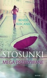 ebook Stosunki mega przerywane - Beata Kiecana