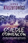 ebook Osiedle odmieńców - Anna Klejzerowicz