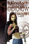 ebook Miasto Popiołów - Cassandra Clare