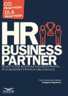 ebook HR Business Partner Praktyczne rozwiązania budowania wysokoefektywnych organizacji - praca zbiorowa