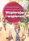 ebook Opieka nad osobami starszymi. Wspierający i wspierani - Zofia Szweda-Lewandowska