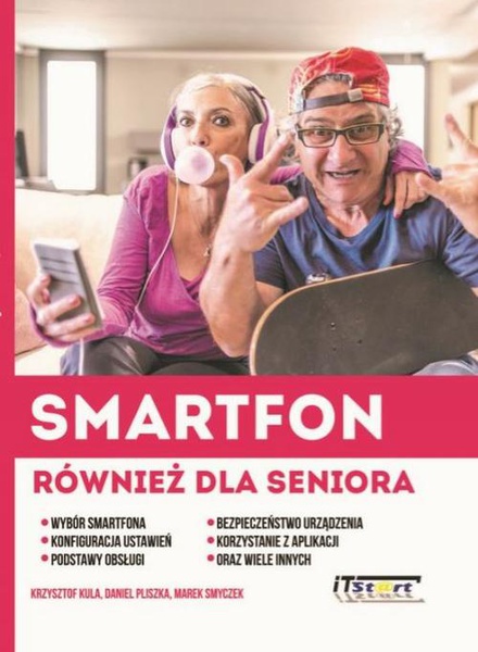 Okładka:Smartfon również dla seniora 