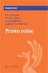 ebook Prawo rolne - Aneta Makowiec,Paweł A. Blajer,Zygmunt Truszkiewicz prof. UJ,Patryk Bender