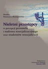ebook Nieletni przestępcy w percepcji personelu i nadzoru resocjalizacyjnego oraz studentów resocjalizacji - Monika Noszczyk-Bernasiewicz