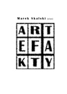 ebook ARTEFAKTY - Marek Skalski