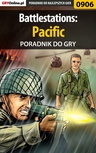ebook Battlestations: Pacific - poradnik do gry - Paweł "PaZur76" Surowiec