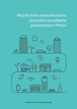ebook Współczesne uwarunkowania procesów zarządzania przestrzenią w Polsce