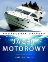 ebook Jacht motorowy. Podręcznik skipera - Barry Pickthall