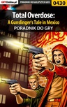 ebook Total Overdose: A Gunslinger's Tale in Mexico - poradnik do gry - Jacek "Stranger" Hałas