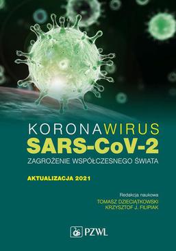 ebook Koronawirus SARS-CoV-2 - zagrożenie dla współczesnego świata. Aktualizacja 2021