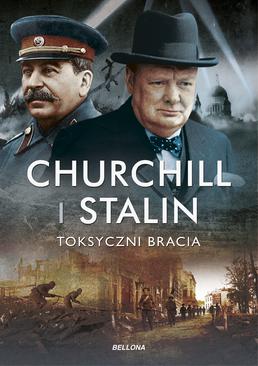 ebook Churchill i Stalin. Toksyczni bracia