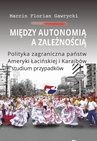 ebook Między autonomią a zależnością - Marcin Florian Gawrycki