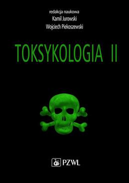 ebook Toksykologia. TOM 2. Toksykologia szczegółowa i stosowana