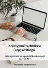 ebook Kreatywne techniki w copywritingu - Wirginia Jurgielewicz
