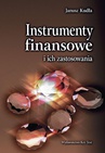 ebook Instrumenty finansowe i ich zastosowania - Janusz Kudła
