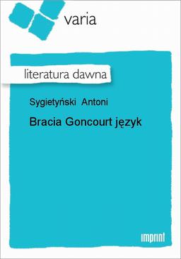 ebook Bracia Goncourt Język