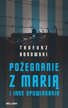 ebook Pożegnanie z Marią - Tadeusz Borowski