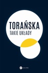 ebook Takie układy - Teresa Torańska