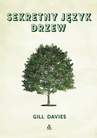 ebook Sekretny język drzew - Gill Davies