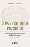 ebook Stwardnienie rozsiane. Od chemokin do przeciwciał monoklonalnych - red. Robert Bonek