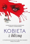 ebook Kobieta z blizną - Katarzyna Dacyszyn