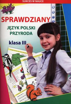 ebook Sprawdziany. Język polski, przyroda. Klasa III