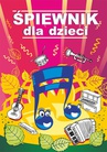 ebook Śpiewnik dla dzieci - Opracowanie zbiorowe