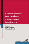 ebook Kodeks spółek handlowych. Code des societes commerciales - Alexandre Rychel,Robert Semczuk