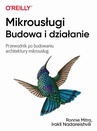 ebook Mikrousługi Budowa i działanie - Ronnie Mitra, Irakli Nadareishvili