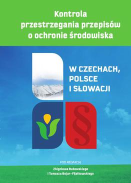 ebook Kontrola przestrzegania przepisów o ochronie środowiska. W Czechach, Polsce i Słowacji