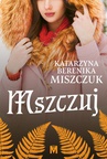 ebook Mszczuj - Katarzyna Berenika Miszczuk