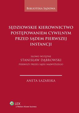 ebook Sędziowskie kierownictwo postępowaniem cywilnym przed sądem pierwszej instancji