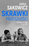 ebook Skrawki przeszłości - Anna Sakowicz