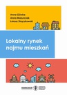 ebook Lokalny rynek najmu mieszkań - Anna Górska,Anna Mazurczak,Łukasz Strączkowski