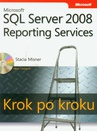 ebook Microsoft SQL Server 2008 Reporting Services Krok po kroku - Misner Stacia