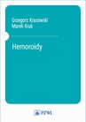 ebook Hemoroidy - Grzegorz Krasowski,Marek Kruk