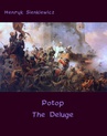 ebook Potop - The Deluge. An Historical Novel of Poland, Sweden, and Russia - Henryk Sienkiewicz