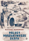 ebook Polscy poszukiwacze złota - Mateusz Będkowski