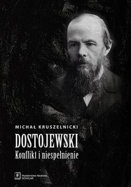ebook Dostojewski. Konflikt i niespełnienie