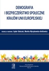ebook Demografia i bezpieczeństwo społeczne krajów Unii Europejskiej. Tom 25 - Izydor Sobczak,Monika Wyrzykowska-Antkiewicz