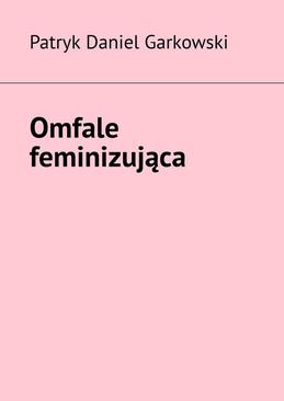 ebook Omfale feminizująca