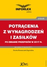 ebook Jak dokonywać potrąceń z wynagrodzeń i zasiłków po zmianie przepisów w 2017 r. - Dorota Brzeszczak-Zagrodzka