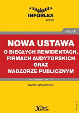 ebook Nowa ustawa o biegłych rewidentach, firmach audytorskich oraz nadzorze publicznym