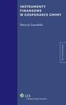 ebook Instrumenty finansowe w gospodarce gminy - Patrycja Zawadzka