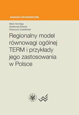 ebook Regionalny model równowagi ogólnej TERM i przykłady jego zastosowania w Polsce