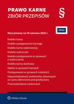 ebook Prawo karne. Zbiór przepisów Stan prawny: 10 czerwca 2022 r. wyd.64