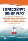 ebook Bezpieczeństwo i higiena pracy przy wykonywaniu prac związanych z narażeniem na zranienia ostrymi narzędziami stosowanymi przy udzielaniu świadczeń zdrowotnych przez podmioty wykonujące działalność leczniczą - Halina Wojciechowska-Piskorska