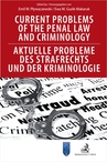 ebook Current Problems of the Penal Law and Criminology. Aktuelle Probleme des Strafrechts und der Kriminologie - Ewa Guzik-Makaruk,Emil Pływaczewski