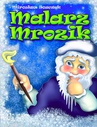 ebook Malarz Mrozik - Mirosław Souczek